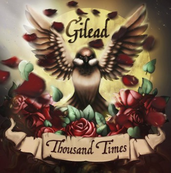 Gilead — Thousand times
